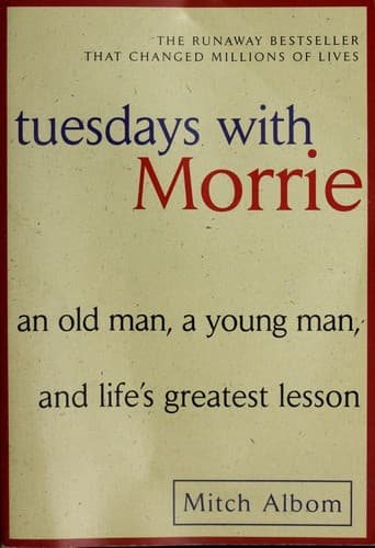 Tuesdays with Morrie